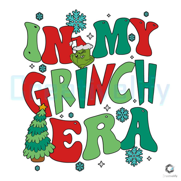 In My Grinch Era SVG Santa Grinchmas File Digital.jpg