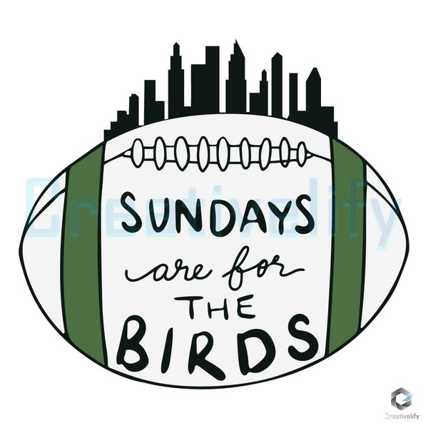 Sundays Are For The Birds SVG Philly Super Bowl File.jpg