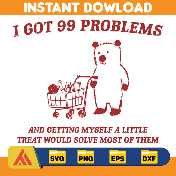 I Got 99 Problems Svg, Little Treat Svg, Yummy Treat, Meme Svg, Funny Svg, Instant Download.jpg