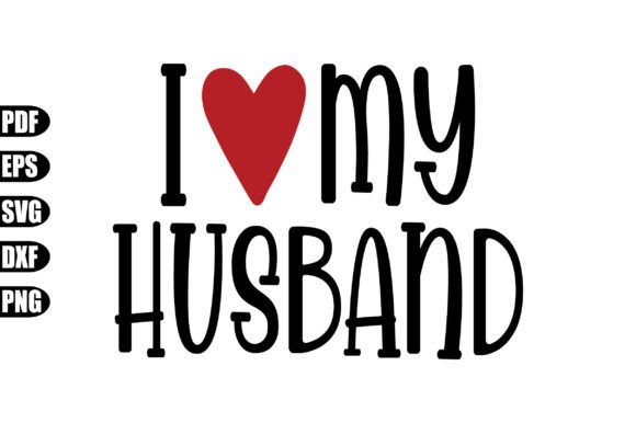 I-Love-My-Husband-Svg-Graphics-.jpg