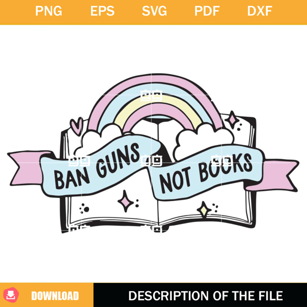 Ban Guns Not Books SVG, Protect Kids & Teachers SVG.jpg