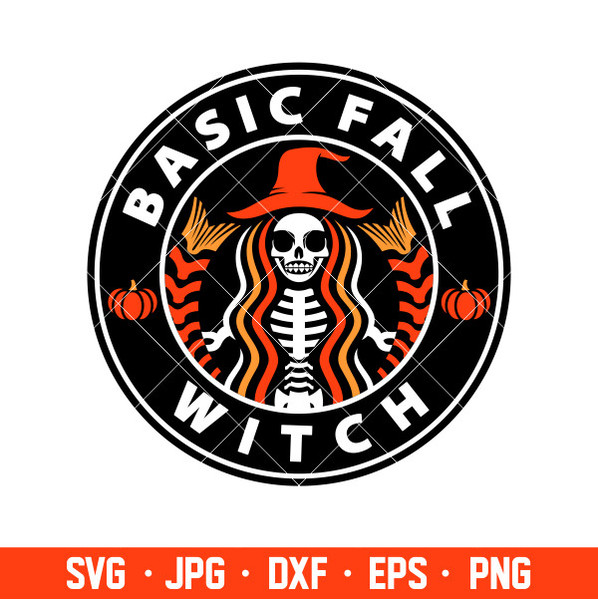 Basic Fall Witch Starbucks Svg, Skeleton Coffee Svg, Halloween Svg, Cricut, Silhouette Cut File.jpg