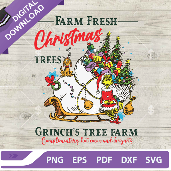 Farm Fresh Christmas Trees Grinch's Tree Farm SVG, Grinch's Tree Farm Christmas SVG, Grinch Max Dog Santa Sleigh SVG PNG DXF EPS.jpg