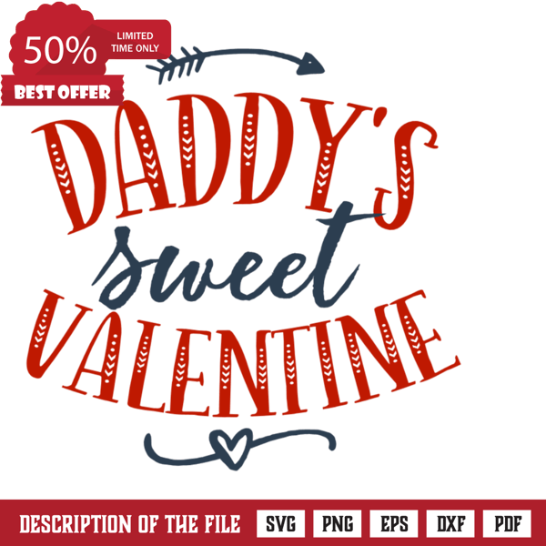 Daddy's Sweet Valentine, baby girl, New Born Free Svg File - SVG Heart.png