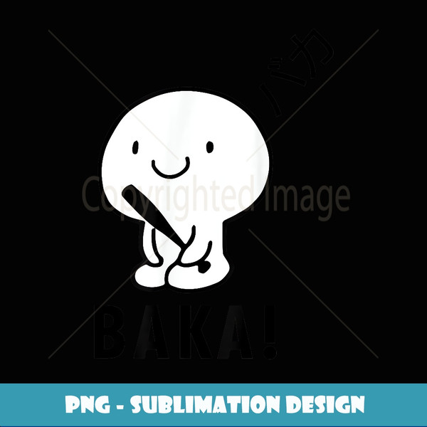 Baka Rabbit Funny Japanese word for Anime lovers Gift - Artistic Sublimation Digital File