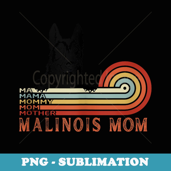 Belgian Malinois Mama- Best Malinois Dog Mom Ever ART s - PNG Sublimation Digital Download