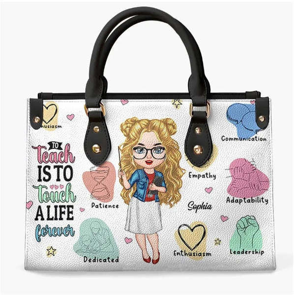 Personalized Leather Bag, Birthday, Teacher’s Day Gift For Teacher, To Teach Is To Touch A Life Forever, Gift For Teacher, Teacher’s Day 1.jpg