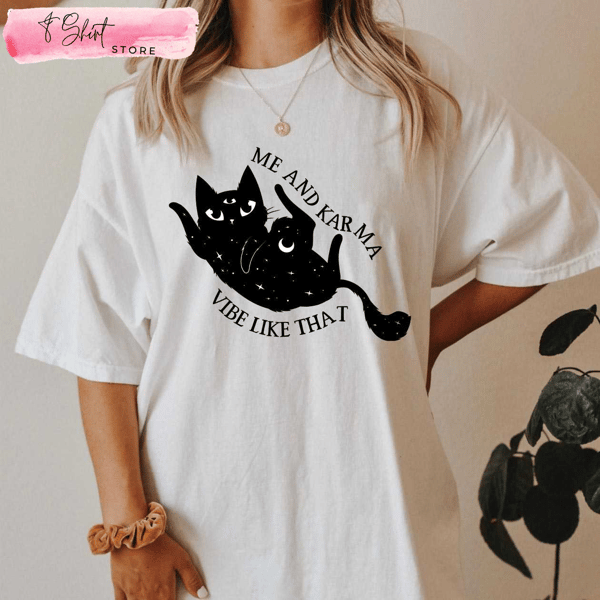 Me And Karma Vibe Like That Taylor Swift Tshirts Swiftie Gift - Happy Place for Music Lovers.jpg