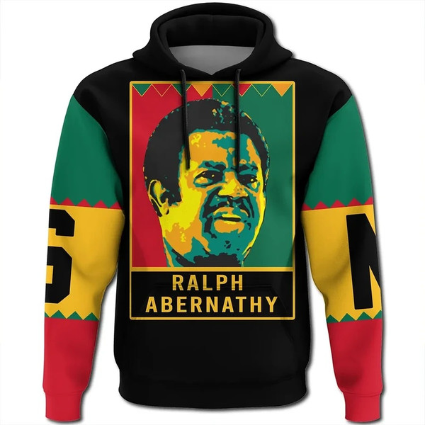 Ralph Abernathy Black History Month Style Hoodie, African Hoodie For Men Women