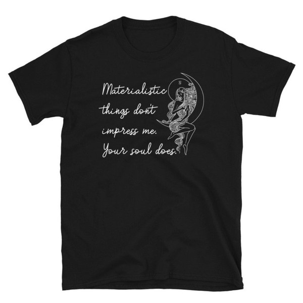 Materialistic Things Soul Best Quote Infinity Short-Sleeve Unisex T-Shirt.jpg