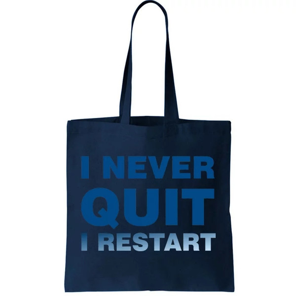 I Never Quit I Restart Gamer Tote Bag.jpg