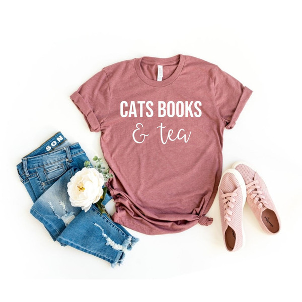 Cat Mom Shirt Cats Books And Tea Shirt Cat Mom Tea Lover Book Lover Cat Lover Shirt Gift For Cat Mom Gift For Her library.jpg