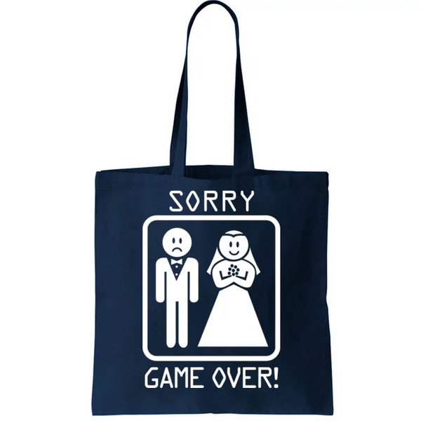 Game Over Sorry Gamer Tote Bag.jpg