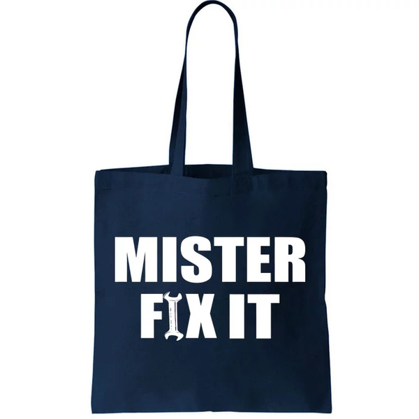 Mister Fix It Tote Bag.jpg
