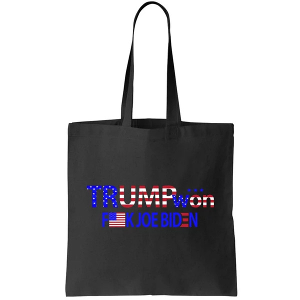 Trump Won F Joe Biden Tote Bag.jpg