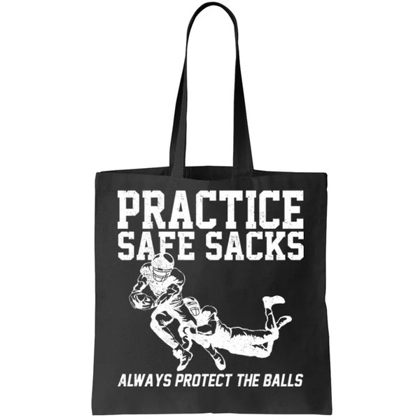 Practice Safe Sacks Funny Football Tote Bag.jpg