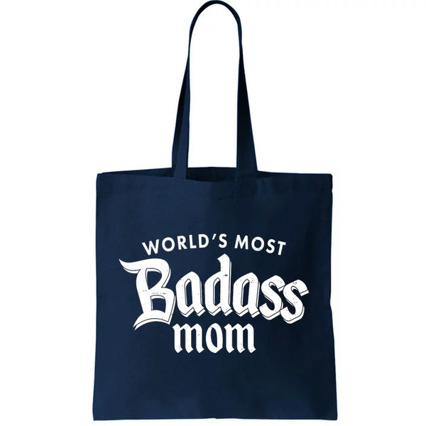 World's Most Badass Mom Tote Bag.jpg