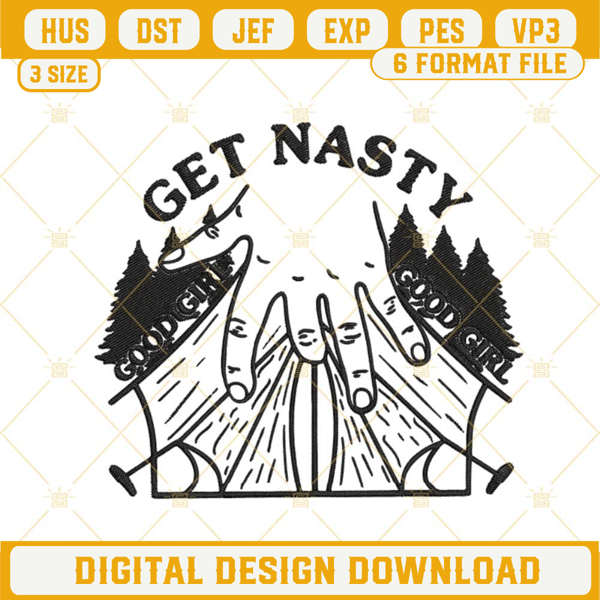 Get Nasty Good Girl Camping Embroidery Designs, Funny Quotes Embroidery Files.jpg