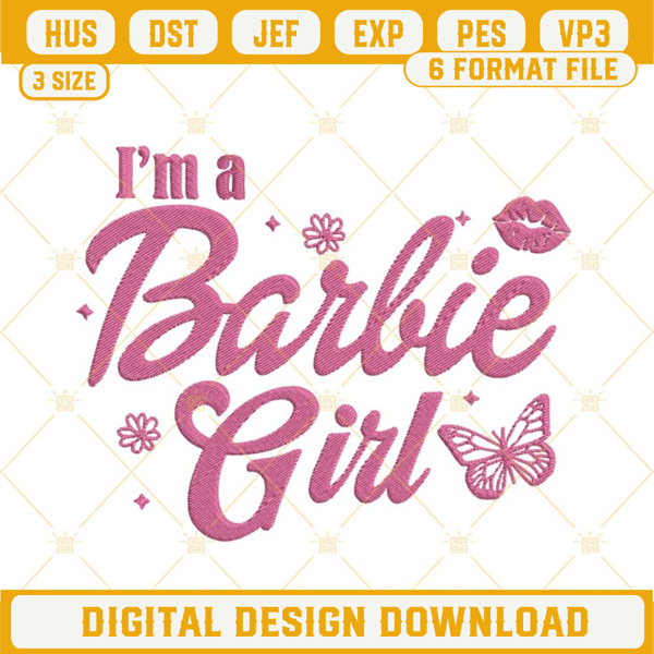 I'm A Barbie Girl Embroidery Designs, Barbie Embroidery Files.jpg