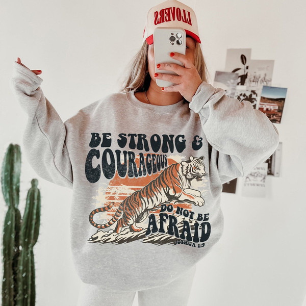Be Strong And Courageous Sublimation PNG, Faith PNG, Christian Png, Motivational Inspiration png, T shirt design 1.jpg