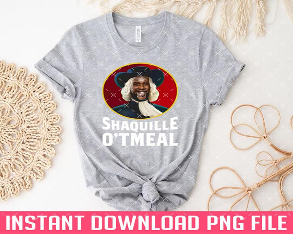 TT1101241232-Shaquille Oatmeal PNG files for sublimation.jpg