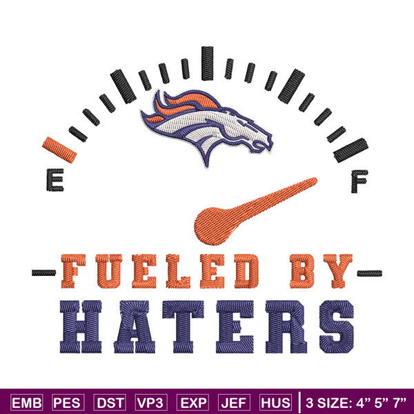 Fueled By Haters Denver Broncos embroidery design, Denver Broncos embroidery, NFL embroidery, logo sport embroidery..jpg