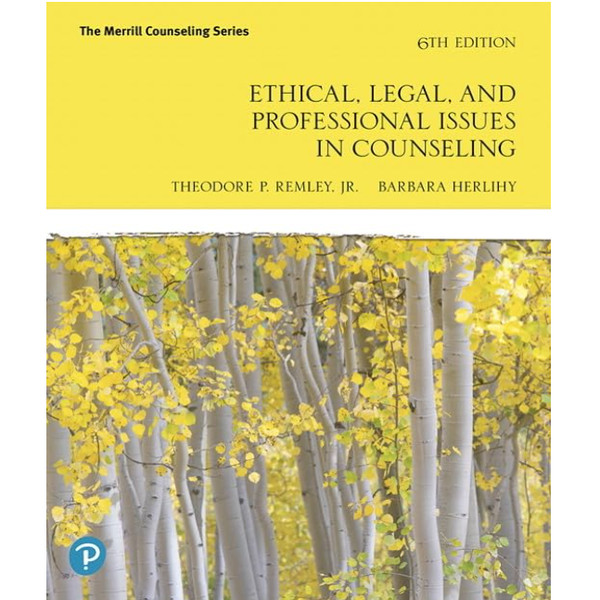 Ethical, Legal, and Professional Issues in Counseling (The Merrill Counseling) 6th Edition.png