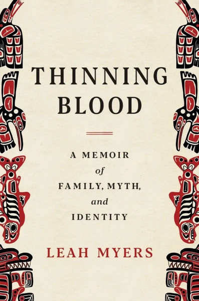 Thinning Blood A Memoir of Family, Myth, and Identity by Leah Myers - eBook - Historical, History, Memoir, Nonfiction.jpg