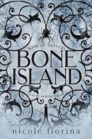 Bone Island Book of Danvers by Nicole Fiorina - eBook - Gothic, Paranormal, Paranormal Romance, Romance, Dark, Fantasy.jpg