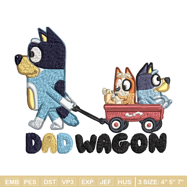 Dad wegon bluey Embroidery, Bluey cartoon Embroidery, Embroidery File, cartoon design, cartoon shirt, Digital download..jpg