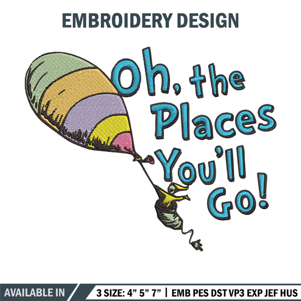 Oh The Places You'll Go Embroidery Design, Dr Seuss Embroidery, Embroidery File, Embroidery design, Digital download..jpg