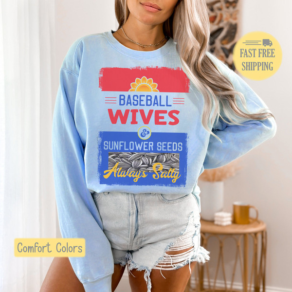 Baseball Wife Shirt, Salty Baseball Wife, Sunflower Seed, Baseball Graphic Tee, Baseball Sweatshirt, Cute Baseball, Matching Baseball Wives.jpg