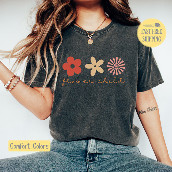 Flower Child Shirt, Boho Flower Child Sweatshirt, Boho Tshirt, Floral Tee, Retro Flower Child T-shirt, Comfort Colors, Trending Now.jpg