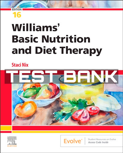 williams-basic-nutrition-and-diet-therapy-16th-edition-by-mcintosh-test-bank.jpg