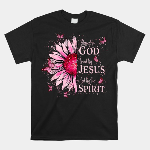 blessed-by-god-loved-by-jesus-pink-sunflower-shirt.jpg