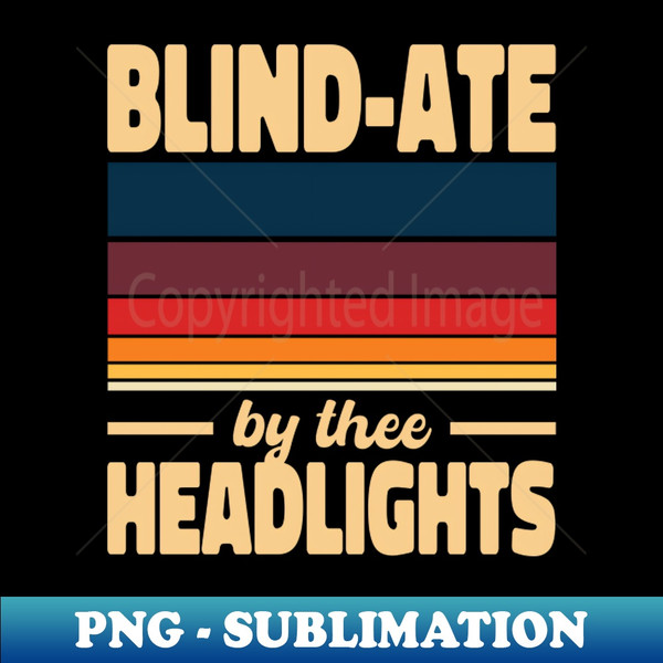 CH-10356_Blind-ate by thee Headlights DC1 4214.jpg