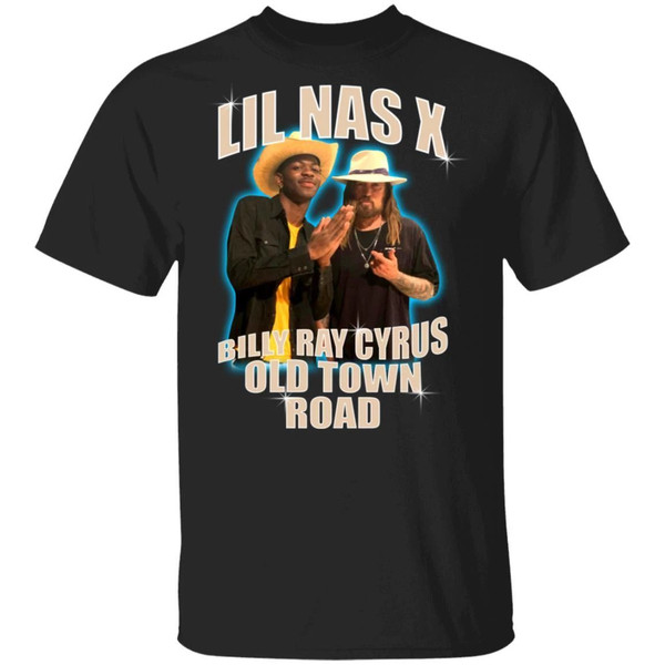 Lil Nas X Old Town Road Tee Shirt Featuring Billy Ray Cyrus  All Day Tee.jpg