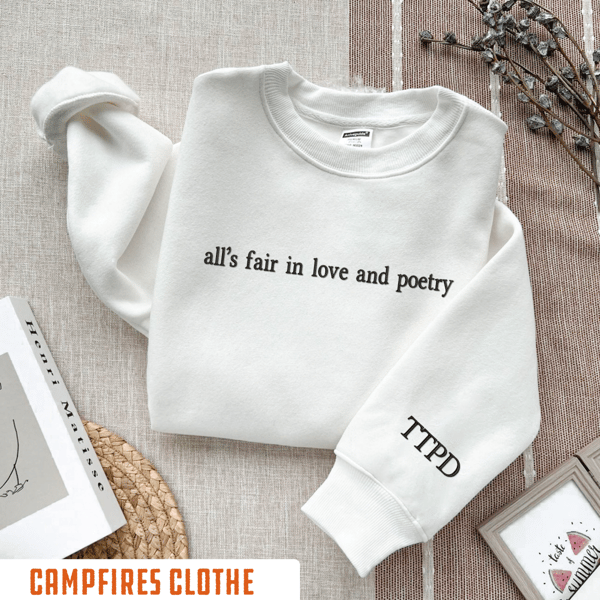 Embroidered All's Fair In Love And Poetry Sweatshirt, Poetry Crewneck,TTPD Crewneck, TTPD Inspo Sweatshirt, Gift for Her,Tortured Poets.jpg