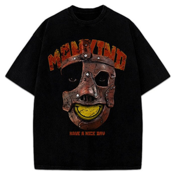 Mankind Mick Foley T-Shirt Have A Nice Day Wrestling Legend Graphic Streetwear Unisex Black Tee.jpg