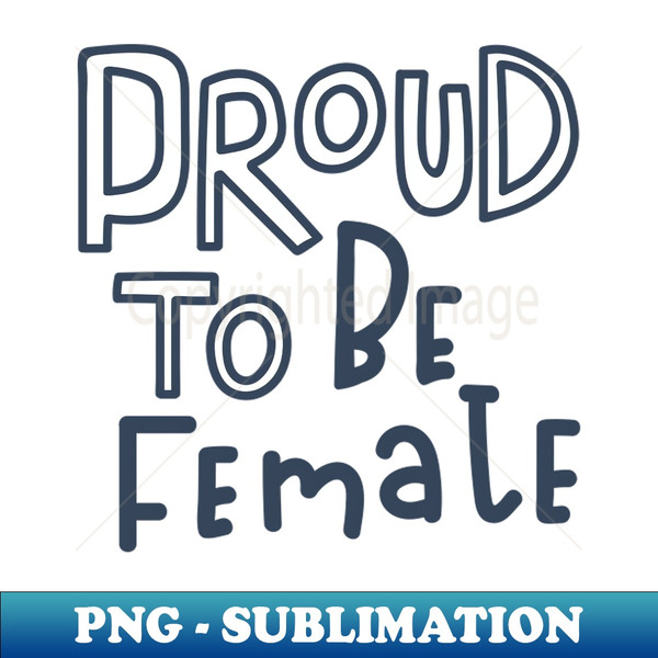 BG-65142_proud to be female 7688.jpg