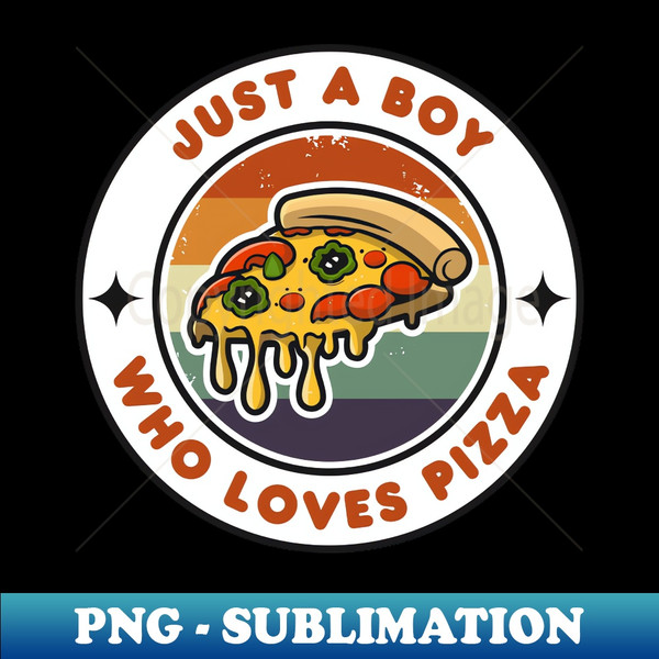 LG-46004_Just a Boy Who Loves Pizza  Funny Pizza  Pizza Lover Gift 8765.jpg