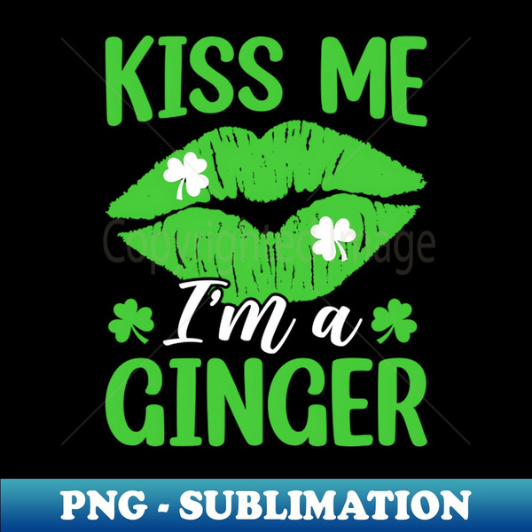 SG-26787_Kiss Me Im a Ginger - Funny Shamrock Leaf St Patricks Day 8566.jpg