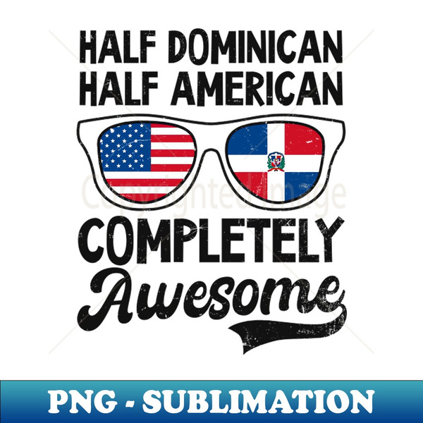 SA-26987_Dominican Republic Shirt  Half Dominican American Awesome 5427.jpg