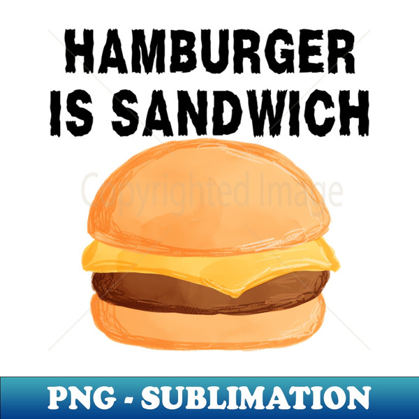 UD-38994_Hamburger is Sandwich 2426.jpg