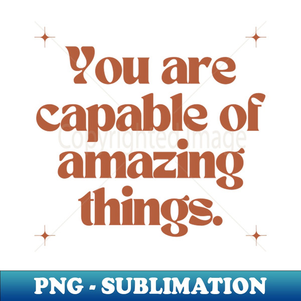 LK-50818_You are capable of amazing things 4718.jpg