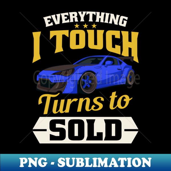 HE-15849_Car Salesman Shirt  Everything I Touch Turns To Sold 8746.jpg