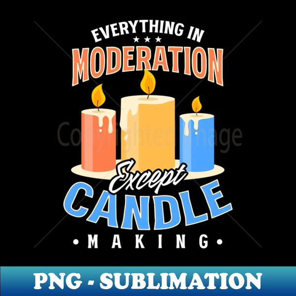 KV-15564_Candle Making Shirt  In Moderation Except 8236.jpg