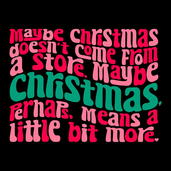 Maybe Xmas Doesnt Come SVG Christmas Quotes File.jpg