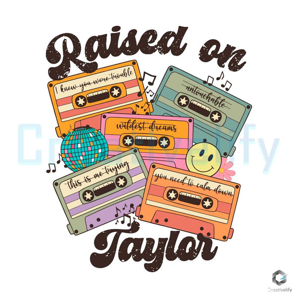 Raised on Taylor Music SVG The Eras Tour Design File.jpg