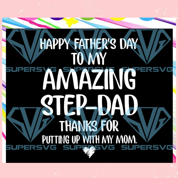 Happy fathers day to my amazy step-dad svg, step-dad svg, fathers day.jpg